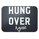 BLAK TEE Funny Hungover Again Slogan Mouse Pad 18 x 22 cm in 3 Colours Nero