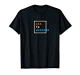 Programmatore CSS Is Awesome Geek Coder Computer Maglietta
